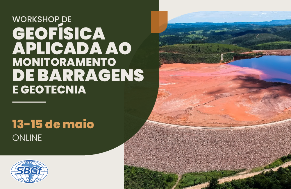 Workshop de Geofísica Aplicada ao Monitoramento de Barragens e Geotecnia