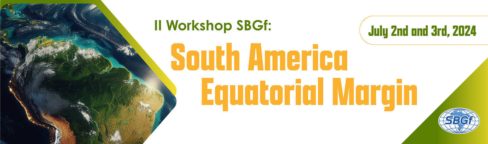 II Workshop SBGf: South America Equatorial Margin